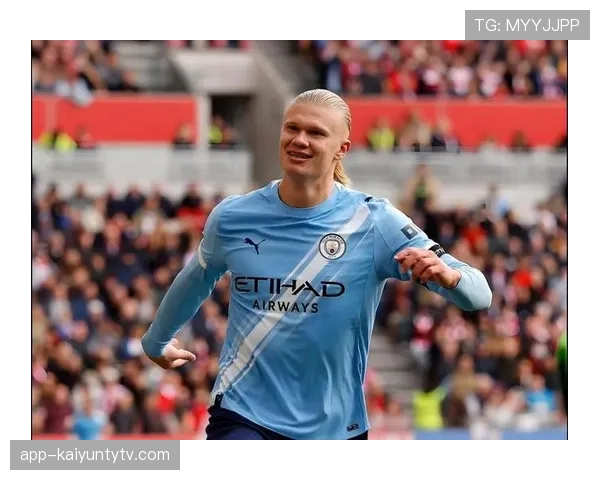 哈兰德在传控体系中的角色适配性与战术效能分析